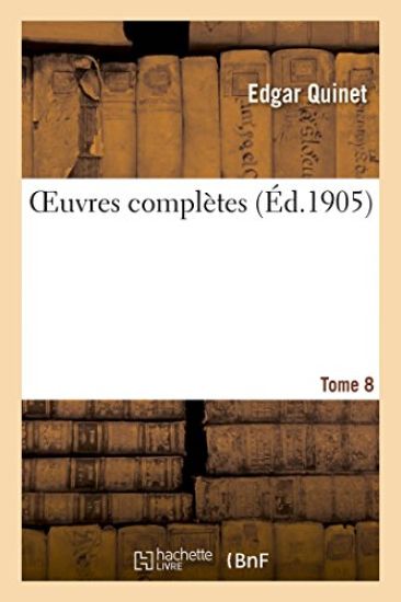 Oeuvres Complètes Tome 8