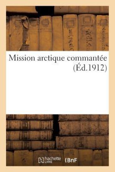Mission Arctique Commantée