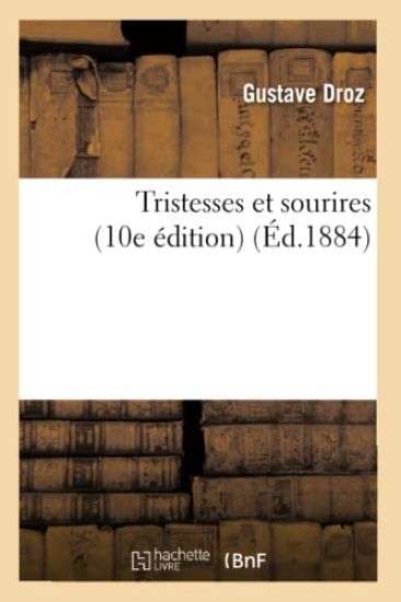 Tristesses Et Sourires 10e Édition