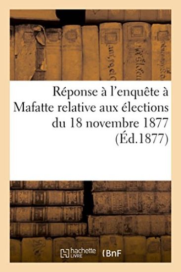 Réponse À l'Enquête À Mafatte de M. Milhet, Maire de Saint-Paul
