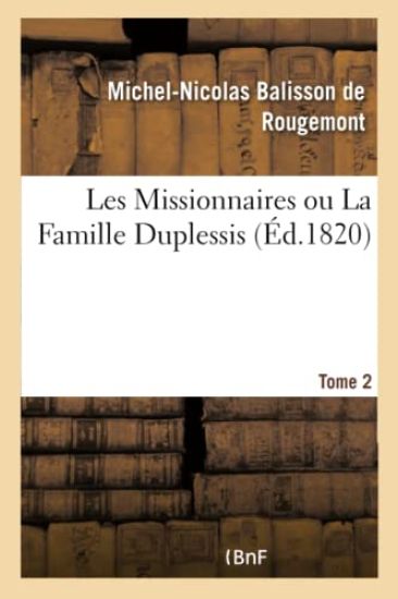 Les Missionnaires Ou La Famille Duplessis