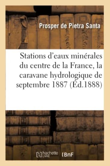Les Stations d'Eaux Minérales Du Centre de la France