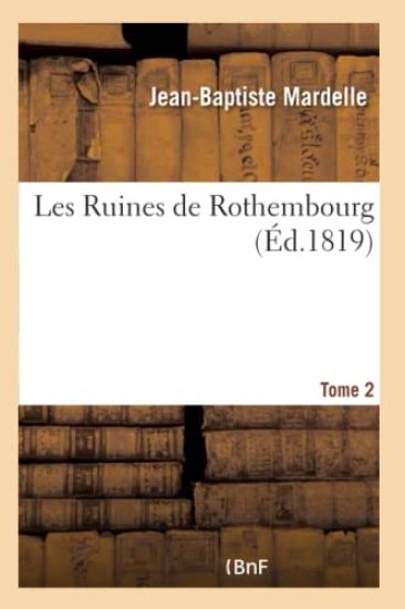 Les Ruines de Rothembourg