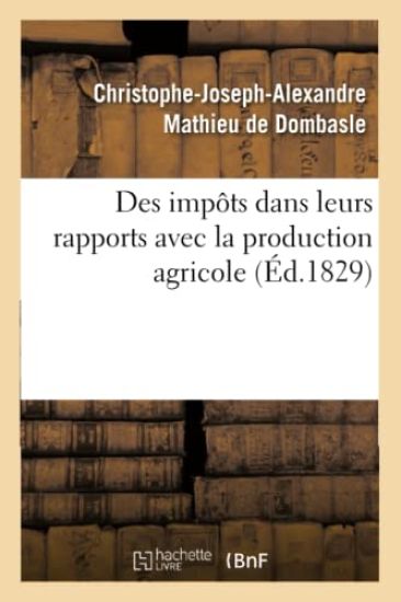 Des Impôts Dans Leurs Rapports Avec La Production Agricole