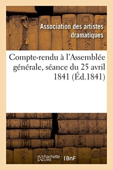 Compte-Rendu À l'Assemblée Générale, Séance Du 25 Avril 1841