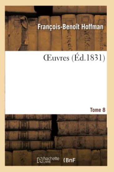 Oeuvres Tome 8