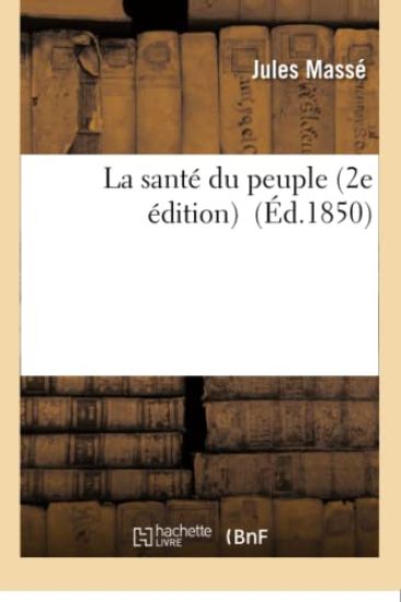 La Santé Du Peuple 2e Édition