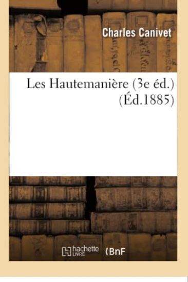 Les Hautemanière 3e Éd.