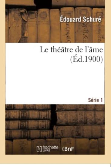 Le Théâtre de l'Âme. Série 1