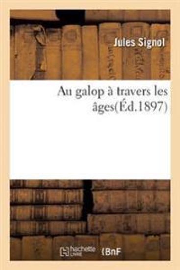 Au Galop À Travers Les Âges