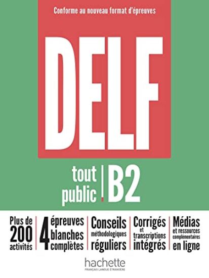 DELF tout public B2 - Nouveau format d'épreuves