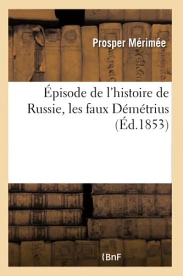 Épisode de l'Histoire de Russie, Les Faux Démétrius