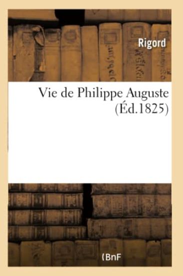 Vie de Philippe Auguste