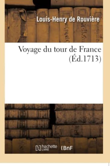 Voyage Du Tour de France