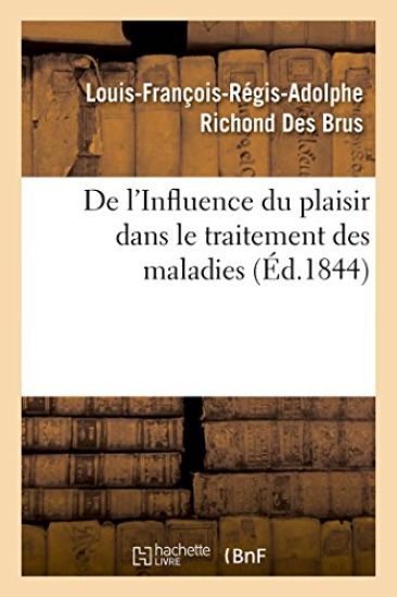 de l'Influence Du Plaisir Dans Le Traitement Des Maladies
