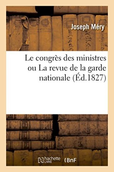 Le congrès des ministres ou La revue de la garde nationale