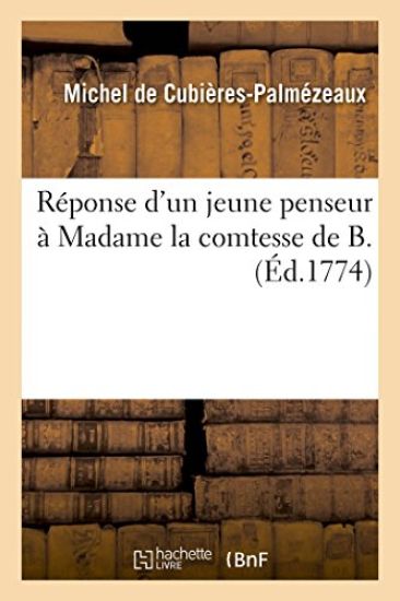 Réponse d'Un Jeune Penseur À Madame La Comtesse de B.