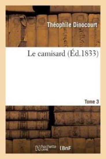 Le camisard. Tome 3