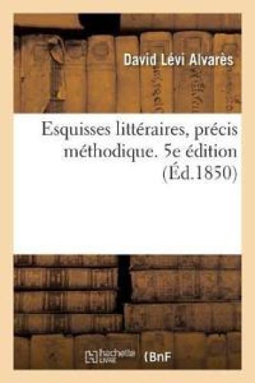 Esquisses Littéraires. 5e Édition