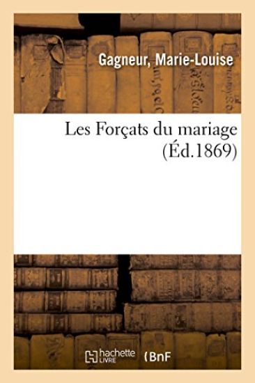 Les Forçats Du Mariage