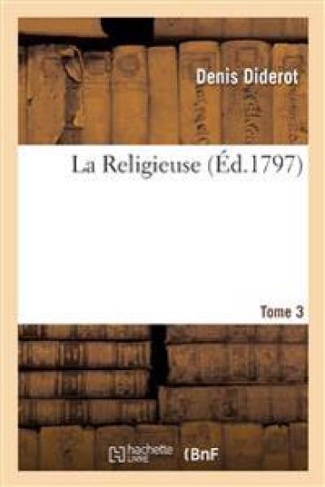 La Religieuse, Tome 3