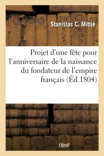 Projet d'Une Fête Pour Faire Suite À Celles Du Couronnement Ou Pour l'Anniversaire