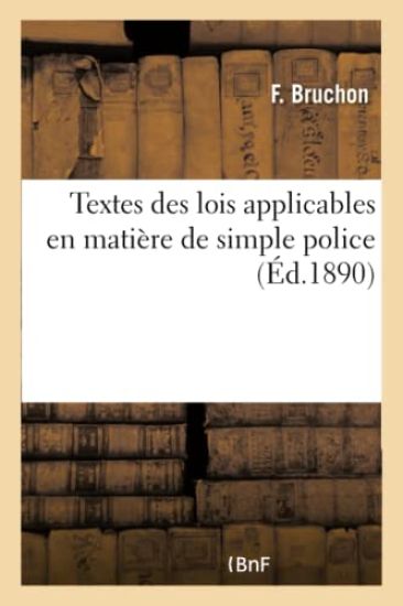 Textes Des Lois Applicables En Matière de Simple Police