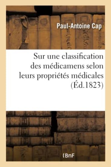 Sur Une Classification Des Médicamens Selon Leurs Propriétés Médicales