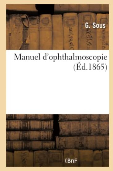Manuel d'Ophthalmoscopie