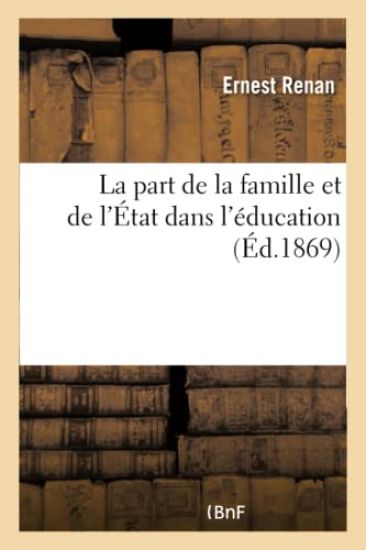 La Part de la Famille Et de l'État Dans l'Éducation
