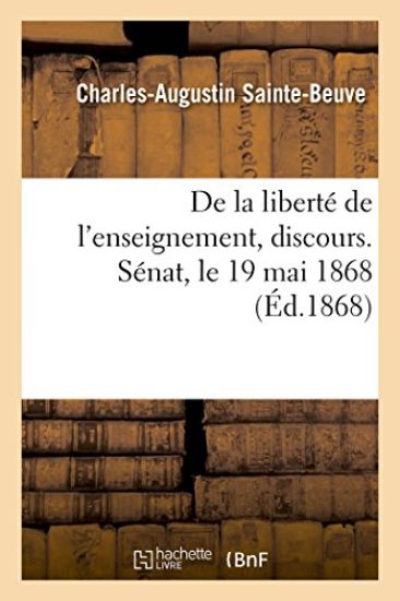 de la Liberté de l'Enseignement, Discours. Sénat, Le 19 Mai 1868