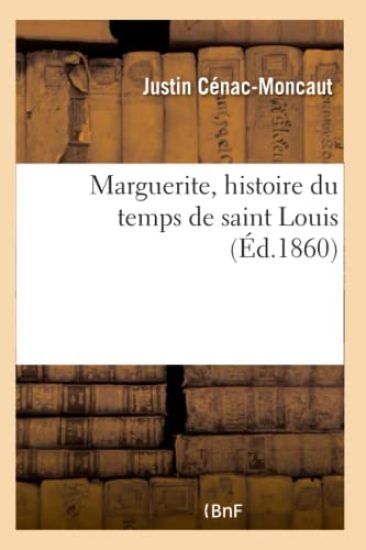 Marguerite, histoire du temps de saint Louis