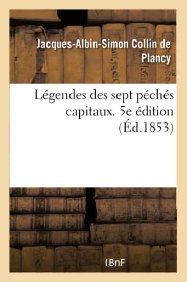 Légendes Des Sept Péchés Capitaux. 5e Édition