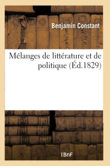 Mélanges de Littérature Et de Politique