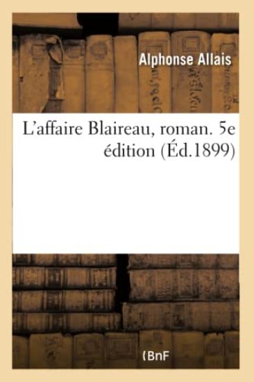 L'Affaire Blaireau, Roman. 5e Édition