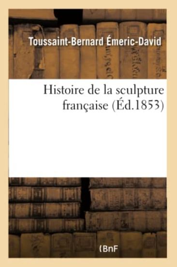 Histoire de la Sculpture Française