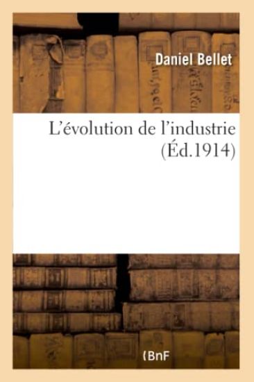 L'Évolution de l'Industrie