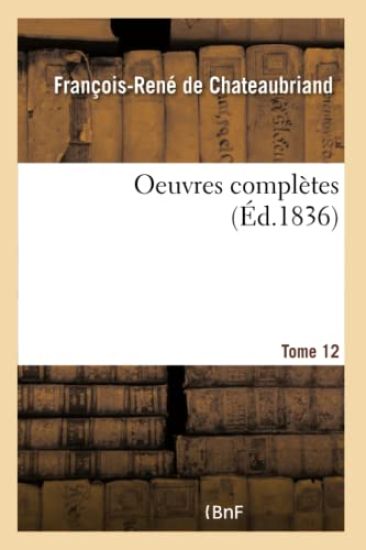 Oeuvres Complètes Tome 12