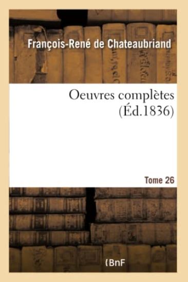 Oeuvres Complètes Tome 26