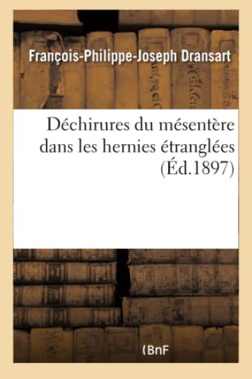 Déchirures Du Mésentère Dans Les Hernies Étranglées