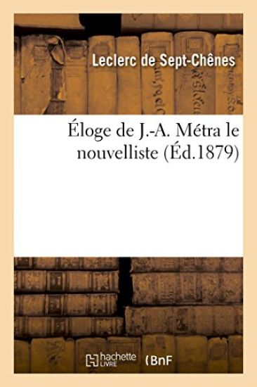Éloge de J.-A. Métra Le Nouvelliste