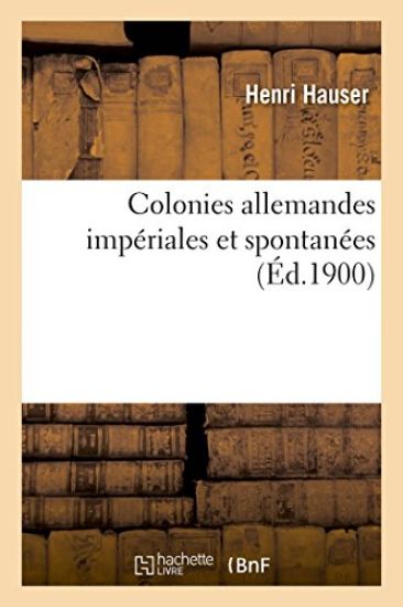 Colonies Allemandes Impériales Et Spontanées