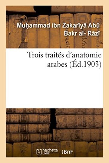 Trois Traités d'Anatomie Arabes
