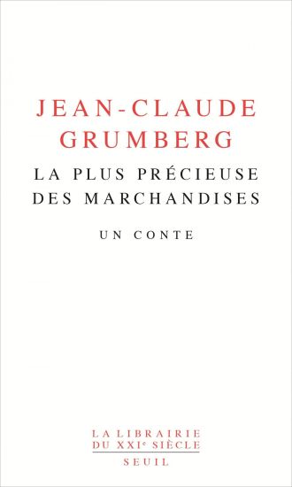 Grumberg, J: Plus Précieuse des marchandises