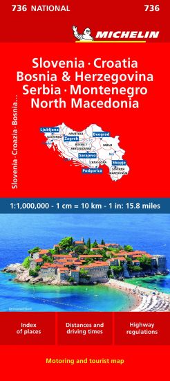 Michelin Slovenia, Croatia, Bosina & Herzegovina, Serbia, Montenegro, Yugoslavic Republic of Macedonia