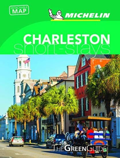 Charleston - Michelin Green Guide Short Stays