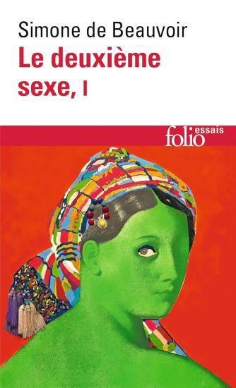 Le deuxieme sexe. Tome 1
