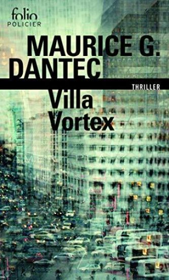 Dantec, M: Villa vortex