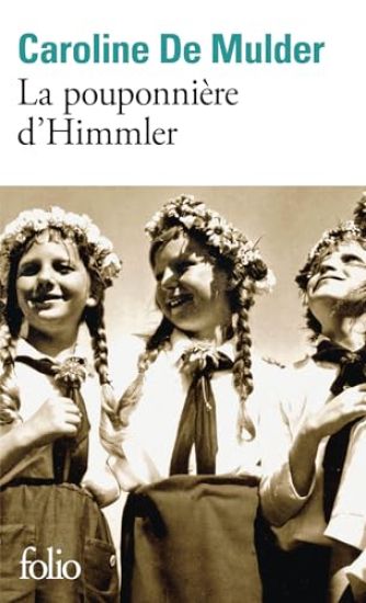 La pouponnière d'Himmler