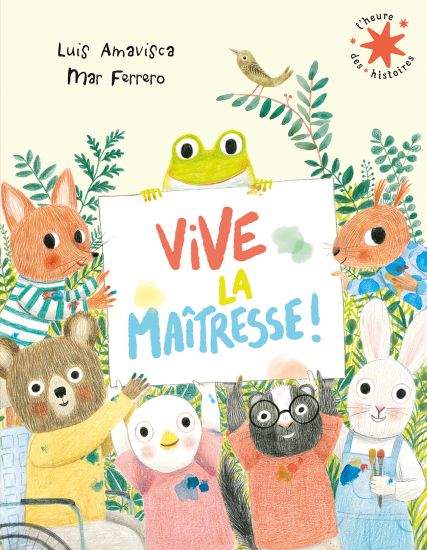 Vive la maîtresse!
